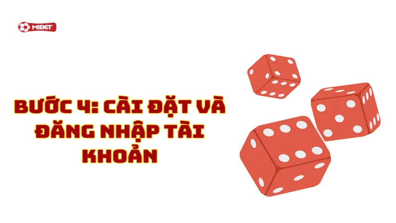 Cài đặt và đăng nhập tài khoản