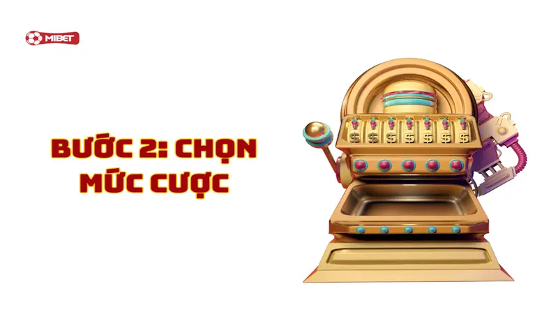 Chọn mức cược game phá cổ đèn rồng