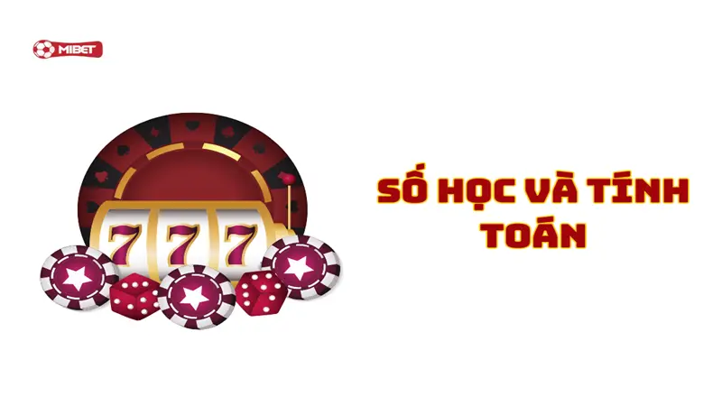Cách soi cầu bằng số học và tính toán