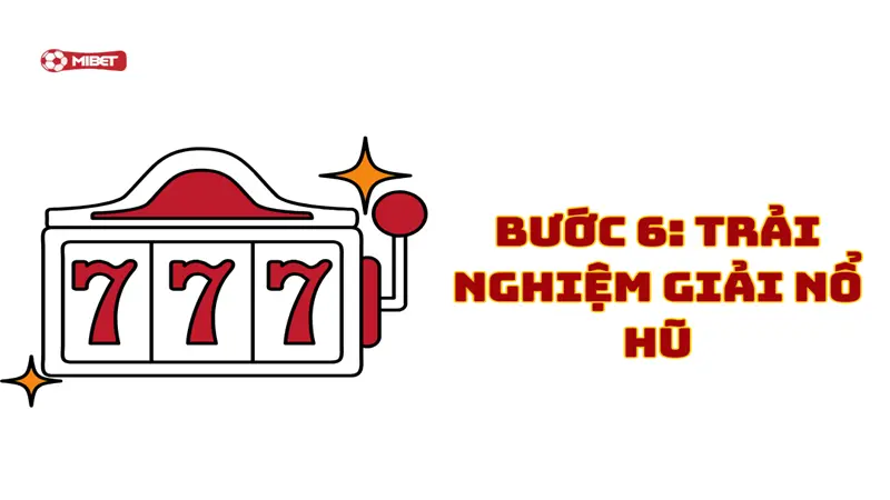 Trải nghiệm giải nổ hũ
