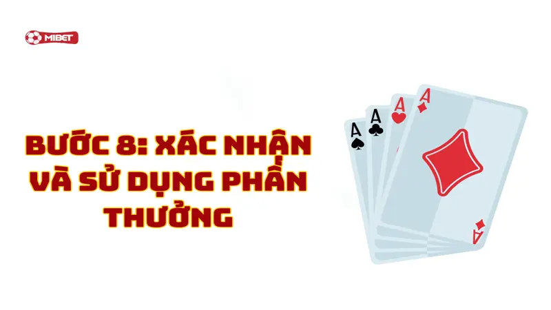 Xác nhận và sử dụng phần thưởng