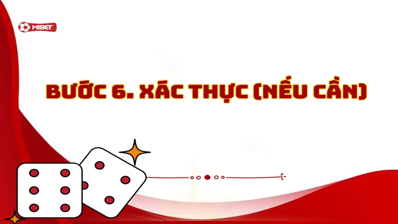 Xác thực (nếu cần)